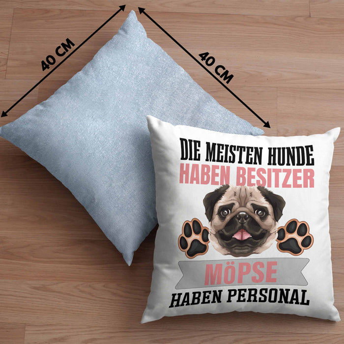 Mops Besitzer Kissen mit Füllung 40x40 Geschenk Lustiger Spruch Geschenkidee Besitzerin Mops Haben Personal (Grau) Blau Trendation