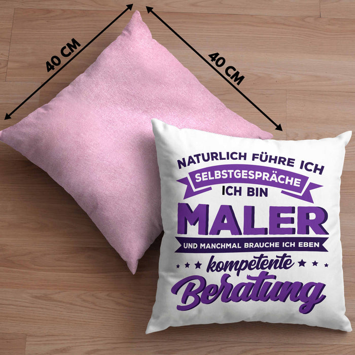 Lustige Kissen mit Füllung 40x40 für Maler Geschenk Natürlich führe Ich Selbstgespräche (Grau) Rosa Trendation