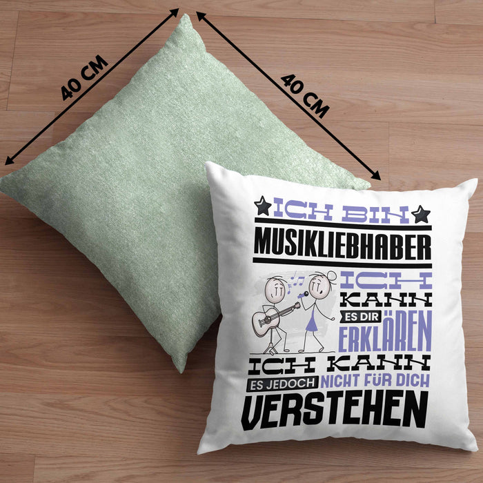 Musikliebhaber Geschenk Kaffee-Kissen mit Füllung 40x40 Geschenkidee für Musikliebhaber Ich Bin Musikliebhaber Ich Kann Es Dir Erklären Jedoch Nicht Für Dich Verstehen Spruch Lustig (Grau) Grün Trendation