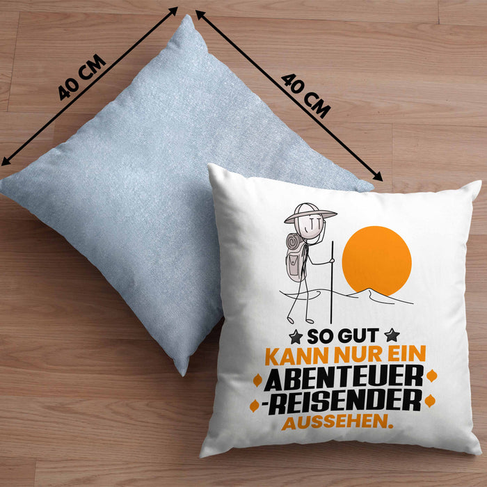 Abenteurreisender Geschenk Kissen mit Füllung 40x40 So Gut Kann Nur Ein Abenteurreisender Aussehen Geschenkidee (Grau) Blau Trendation