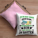 Hobby-Gärtner Geschenk Kissen mit Füllung 40x40 Ich Bin Nicht immer Schlecht Gelaunt Gärtner (Grau) Rosa Trendation