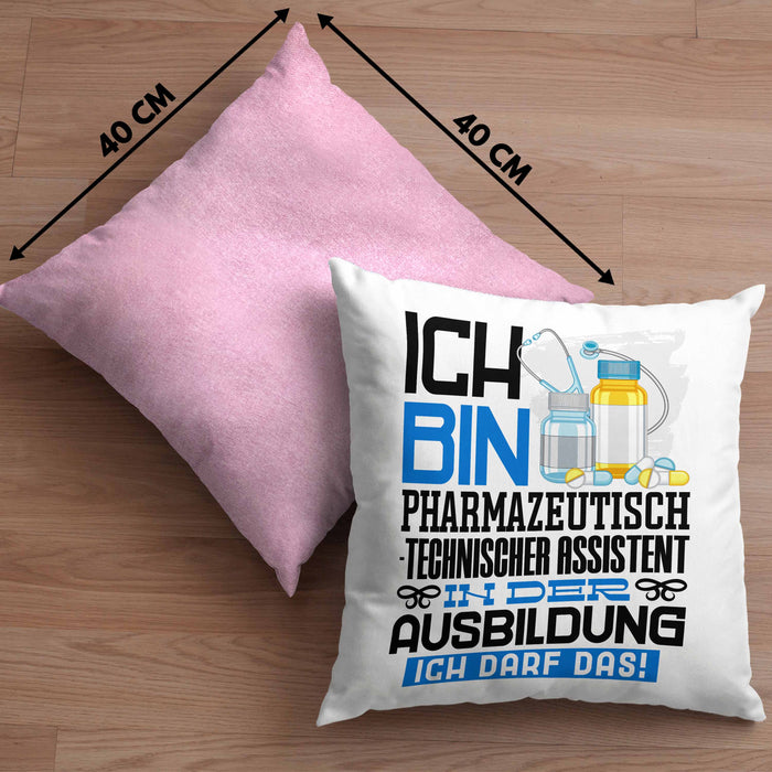Pharmazeutisch-technischer Assistent Ausbildung Kissen mit Füllung 40x40 Geschenk Ich Bin Pharmazeutisch-technischer Assistent In Der Ausbildung Ich Darf Das Geschenkidee Spruch (Grau) Rosa Trendation