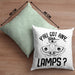 Dank Meme Kissen mit Füllung 40x40 Geschenk Y'all Got Any Lamps (Grau) Grün Trendation