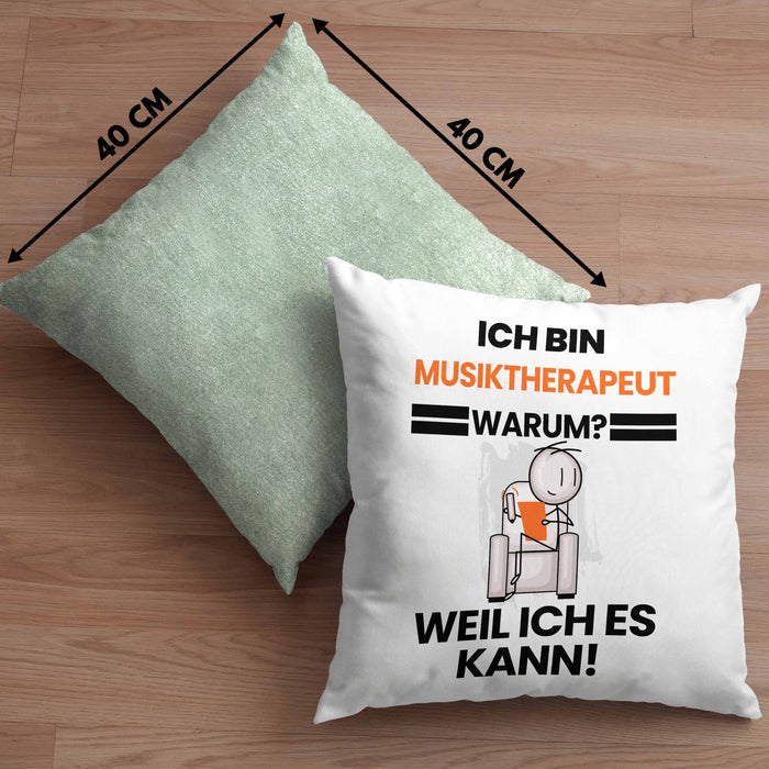 Musiktherapeut Geschenk Kissen mit Füllung 40x40 Lustiger Spruch Ich Bin Musiktherapeut Warum Weil Ich Es Kann Geschenkidee Bester Musiktherapeut Geburtstag (Grau) Grün Trendation