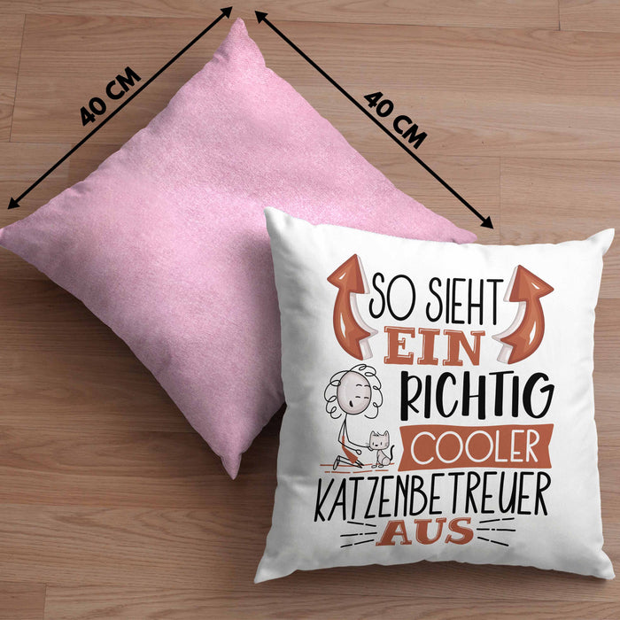 Katzenbetreuer Kissen mit Füllung 40x40 So Sieht Ein Richtig Cooler Katzenbetreuer Aus Geschenk Lustiger Spruch Geschenkidee (Grau) Rosa Trendation