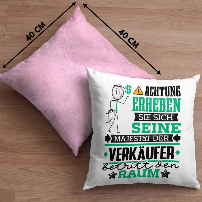 Verkäufer Geschenk Kissen mit Füllung 40x40 Lustiger Spruch Erheben Sie Sich Der Verkäufer Betritt den Raum (Grau) Rosa Trendation