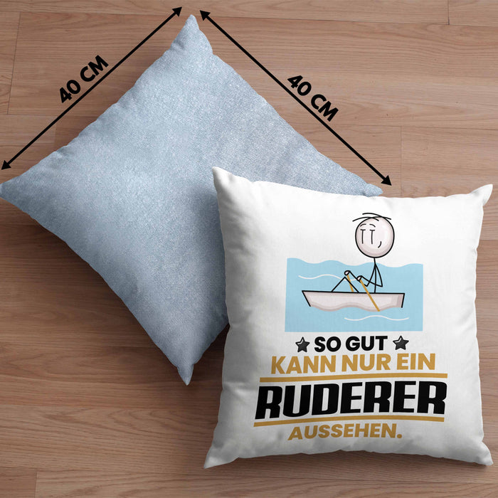 Ruderer Geschenk Kissen mit Füllung 40x40 So Gut Kann Nur Ein Ruderer Aussehen Geschenkidee (Grau) Blau Trendation