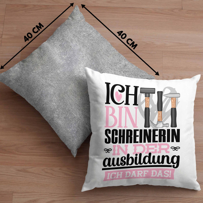 Schreinerin Ausbildung Start Geschenk Kissen mit Füllung 40x40 Ich Bin Schreinerin In Der Ausbildung Ich Darf Das Geschenkidee (Grau) Grau Trendation