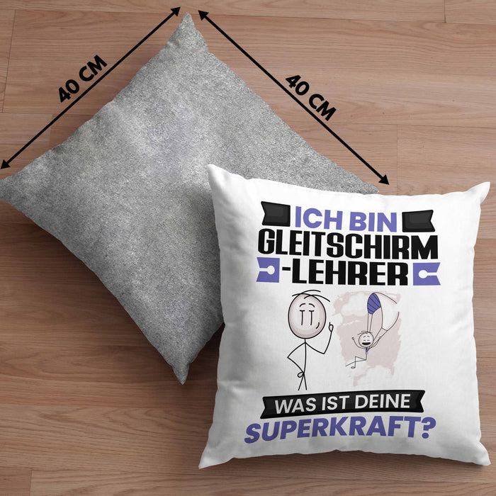 Gleitschirmlehrer Kissen mit Füllung 40x40 Geschenk für Gleitschirmlehrer Geburtstag Lustiger Spruch Was Ist Deine Superkraft (Grau) Grau Trendation