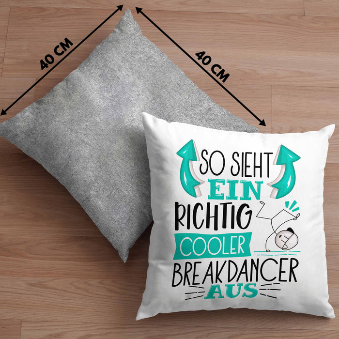 So Sieht Ein Richtig Cooler Breakdancer Aus Geschenk Kissen mit Füllung 40x40 Lustiger Spruch Geschenkidee (Grau) Grau Trendation