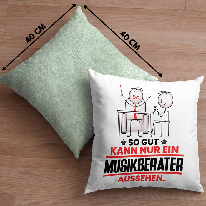 Musikberater Geschenk Kissen mit Füllung 40x40 So Gut Kann Nur Ein Musikberater Aussehen Geschenkidee (Grau) Grün Trendation