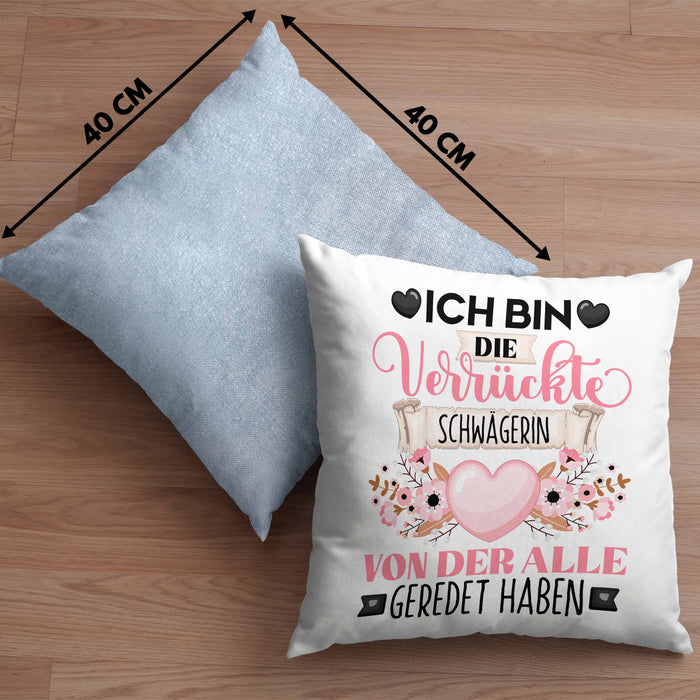 Schwägerin Kissen mit Füllung 40x40 Geschenk Lustiger Spruch Geschenkidee Ich Bin Die Verrückte Schwägerin Von Der Alle Geredet Haben (Grau) Blau Trendation