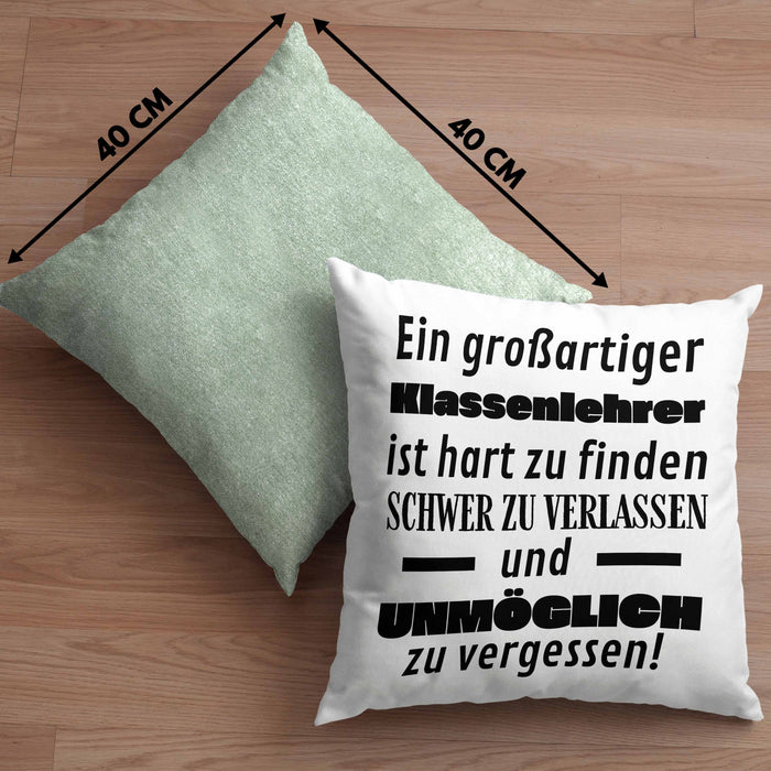 Klassenlehrer Abschied Geschenk Kissen mit Füllung 40x40 Abschiedsgeschenk für Klassenlehrer Hart Zu Finden Schwer Zu Verlassen (Grau) Grün Trendation