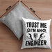 Trust Me I'm An Engineer Ingenieur Kissen mit Füllung 40x40 Geschenk Geschenkidee Sprüche Ingenieurswesen Geschenkidee Spruch (Grau) Grau Trendation