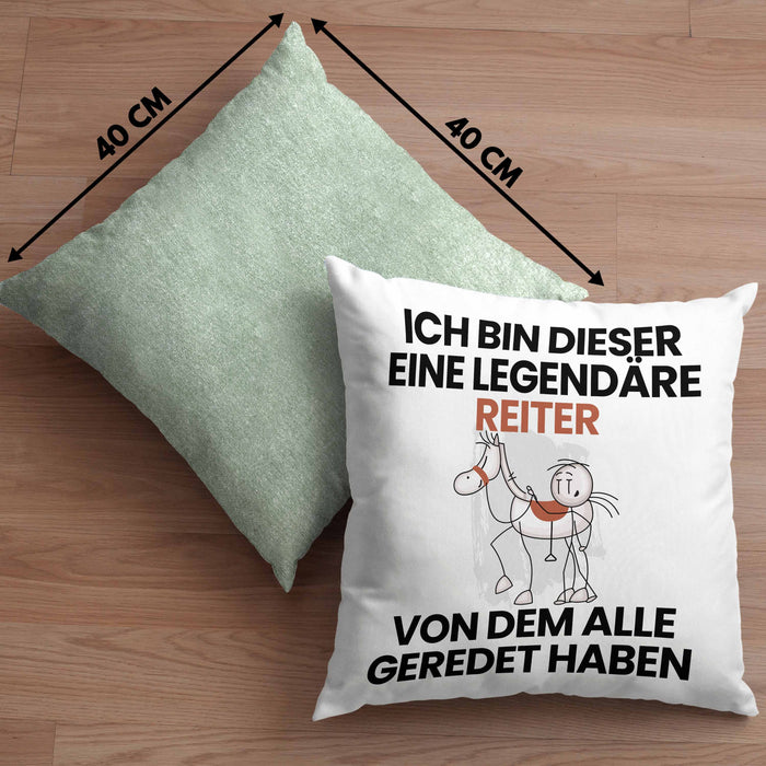 Reiter Geschenk Kissen mit Füllung 40x40 Lustige Geschenkidee Geburtstag für Reiter Ich Bin Dieser Legendäre Reiter Von Dem Alle Geredet Haben (Grau) Grün Trendation