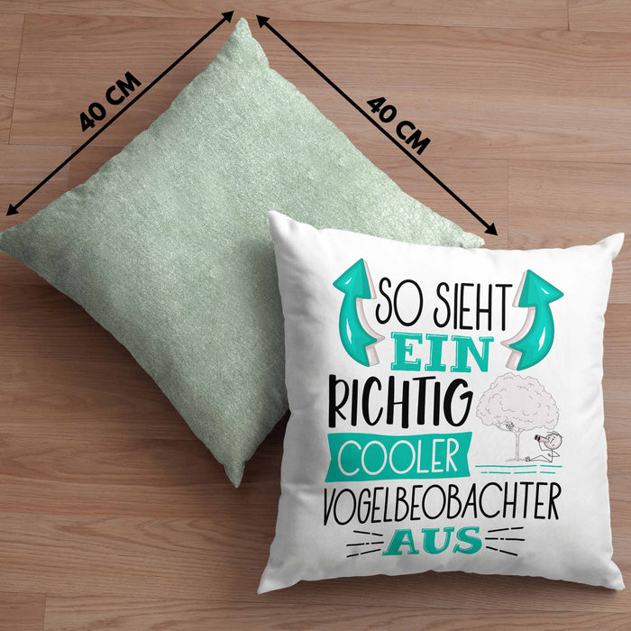 Vogelbeobachter Kissen mit Füllung 40x40 So Sieht Ein Richtig Cooler Vogelbeobachter Aus Geschenk Lustiger Spruch Geschenkidee (Grau) Grün Trendation