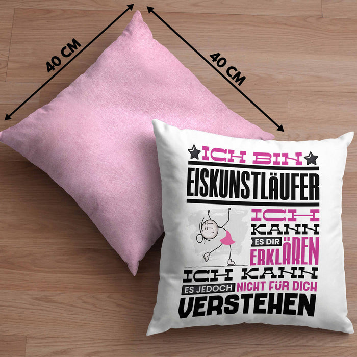 Eiskunstläufer Geschenk Kaffee-Kissen mit Füllung 40x40 Geschenkidee für Eiskunstläufer Ich Bin Eiskunstläufer Ich Kann Es Dir Erklären Jedoch Nicht Für Dich Verstehen Spruch Lustig (Grau) Rosa Trendation