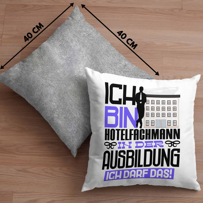 Hotelfachmann Ausbildung Kissen mit Füllung 40x40 Geschenk Ich Bin Hotelfachmann In Der Ausbildung Ich Darf Das Geschenkidee Spruch (Grau) Grau Trendation