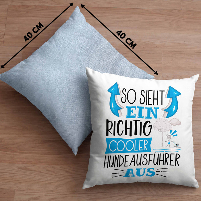 Hundeausführer Kissen mit Füllung 40x40 So Sieht Ein Richtig Cooler Hundeausführer Aus Geschenk Lustiger Spruch Geschenkidee (Grau) Blau Trendation