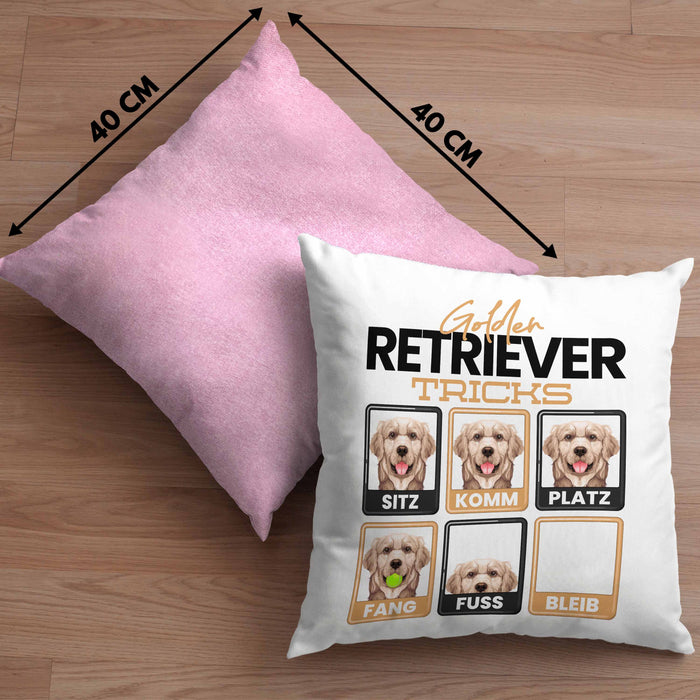 Golden Retriever Besitzer Kissen mit Füllung 40x40 Geschenk Lustiger Spruch Geschenkidee Golden Retriever Tricks Bleib (Grau) Rosa Trendation