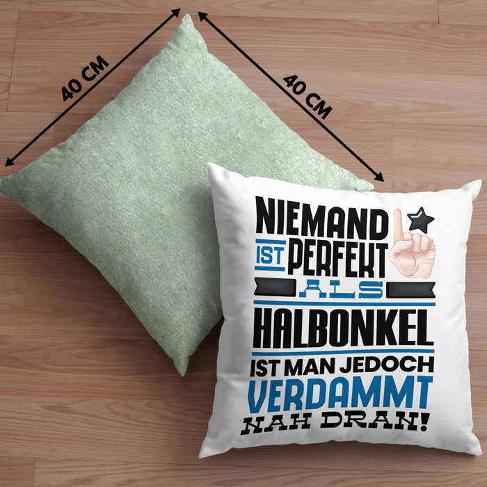 Halbonkel Geschenk Kissen mit Füllung 40x40 Lustige Geschenkidee für Halbonkel Geburtstag Niemand Ist Perfekt Aber Als Halbonkel Ist Man Nah Dran (Grau) Grün Trendation
