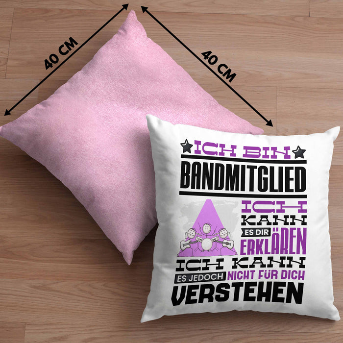 Bandmitglied Geschenk Kissen mit Füllung 40x40 Geschenkidee für Bandmitglied Geburtstag Lustig Ich Bin Bandmitglied Ich Kann Es Dir Erklären Aber Nicht Für Dich Verstehen (Grau) Rosa Trendation