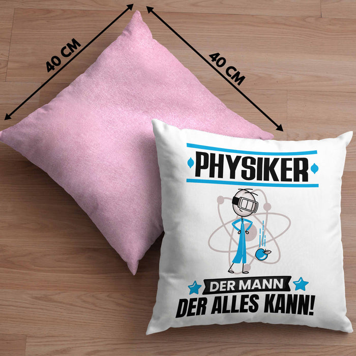 Physiker Kissen mit Füllung 40x40 Geschenk für Physiker Der Mann Der Alles Kann Geschenkidee zum Geburtstag (Grau) Rosa Trendation