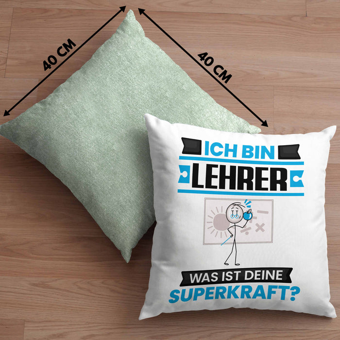 Lehrer Kissen mit Füllung 40x40 Geschenk für Lehrer Geburtstag Lustiger Spruch Was Ist Deine Superkraft (Grau) Grün Trendation