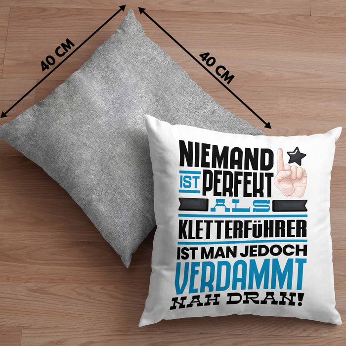 Kletterführer Geschenk Kissen mit Füllung 40x40 Lustige Geschenkidee für Kletterführer Geburtstag Niemand Ist Perfekt Aber Als Kletterführer Ist Man Nah Dran (Grau) Grau Trendation