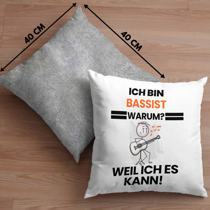 Bassist Geschenk Kissen mit Füllung 40x40 Lustiger Spruch Ich Bin Bassist Warum Weil Ich Es Kann Geschenkidee Bester Bassist Geburtstag (Grau) Grau Trendation