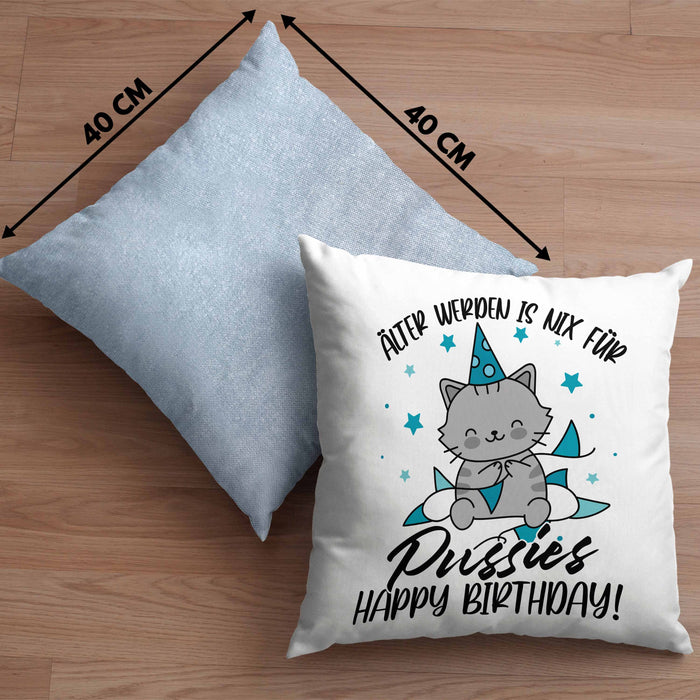 Geburtstag Kissen mit Füllung 40x40 Geschenk Lustiger Spruch Männer Frauen Älter Werden Ist Nichts Für Puss*** Happy Birthday (Grau) Blau Trendation