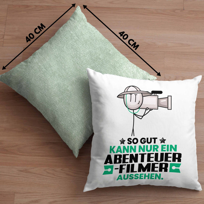 Abenteuerfilmer Geschenk Kissen mit Füllung 40x40 So Gut Kann Nur Ein Abenteuerfilmer Aussehen Geschenkidee (Grau) Grün Trendation