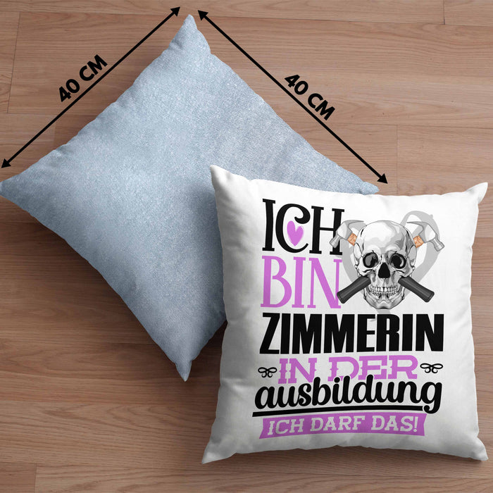 Zimmerin Ausbildung Start Geschenk Kissen mit Füllung 40x40 Ich Bin Zimmerin In Der Ausbildung Ich Darf Das Geschenkidee (Grau) Blau Trendation