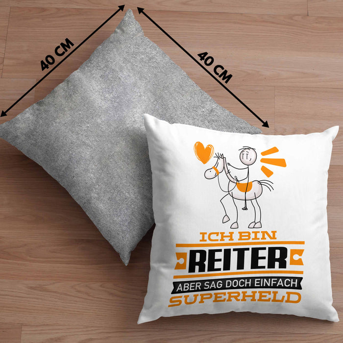 Reiter Geschenk Kissen mit Füllung 40x40 Ich Bin Reiter Aber Sag Doch Einfach Superheld Lustige Geschenkdiee für Reiter (Grau) Grau Trendation