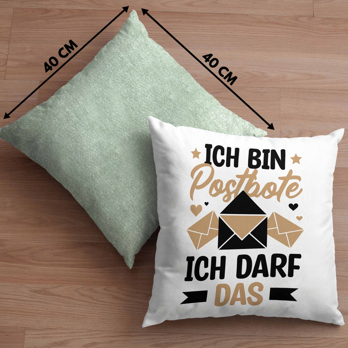 Postbote Geschenk Kissen mit Füllung 40x40 Spruch Ich Bin Postbote Ich Darf Das (Grau) Grün Trendation