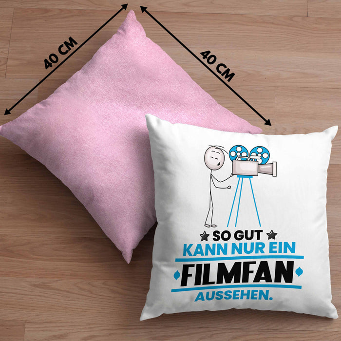 Filmfan Geschenk Kissen mit Füllung 40x40 So Gut Kann Nur Ein Filmfan Aussehen Geschenkidee (Grau) Rosa Trendation