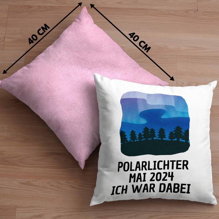 Polarlichter 2024 Kissen mit Füllung 40x40 Geschenk Ich War Dabei Polar-Lichter Polarlicht Heute Nochmal Polarlichter Spruch (Grau) Rosa Trendation