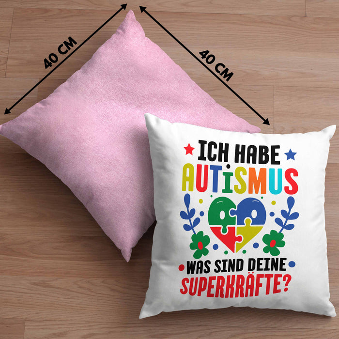Autismus Kissen mit Füllung 40x40 Geschenk Autist Geschenkidee Ich Habe Autismus Was Sind Deine Superkräfte (Grau) Rosa Trendation