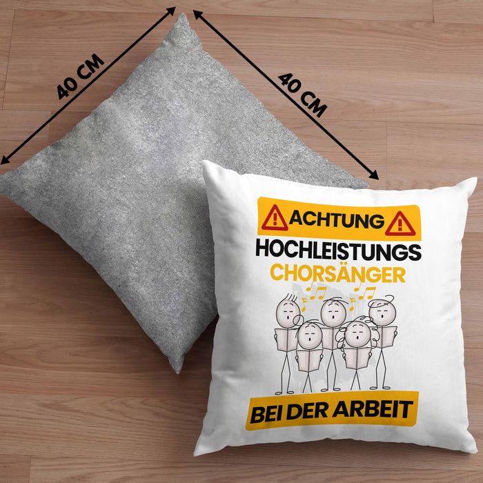 Chorsänger Kissen mit Füllung 40x40 Geschenk Lustiger Spruch Geschenkidee für Chorsänger Achtung Hochleistungs Chorsänger Bei Der Arbeit (Grau) Grau Trendation