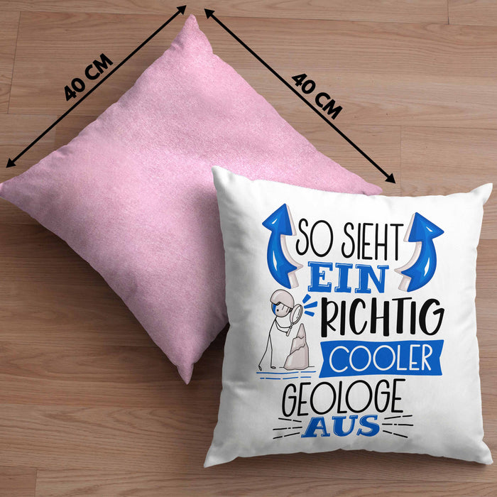Geologe Kissen mit Füllung 40x40 Geschenk So Sieht Ein RIchtig Cooler Geologe Aus Geschenkidee Lustiger Spruch Geburtstag (Grau) Rosa Trendation