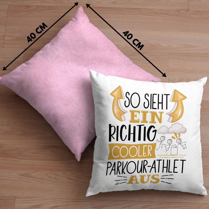 Parkour-Athlet Kissen mit Füllung 40x40 Geschenk So Sieht Ein Richtig Cooler Parkour-Athlet Aus Geschenkidee Spruch Lustig (Grau) Rosa Trendation