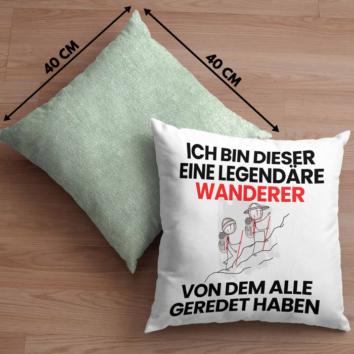 Wandern Geschenk Kissen mit Füllung 40x40 Lustige Geschenkidee Geburtstag für Wandern Ich Bin Dieser Legendäre Wandern Von Dem Alle Geredet Haben (Grau) Grün Trendation