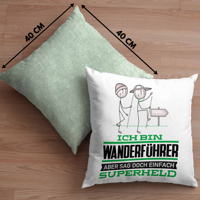 Wanderführer Geschenk Kissen mit Füllung 40x40 Ich Bin Wanderführer Aber Sag Doch Einfach Superheld Lustige Geschenkdiee für Wanderführer (Grau) Grün Trendation