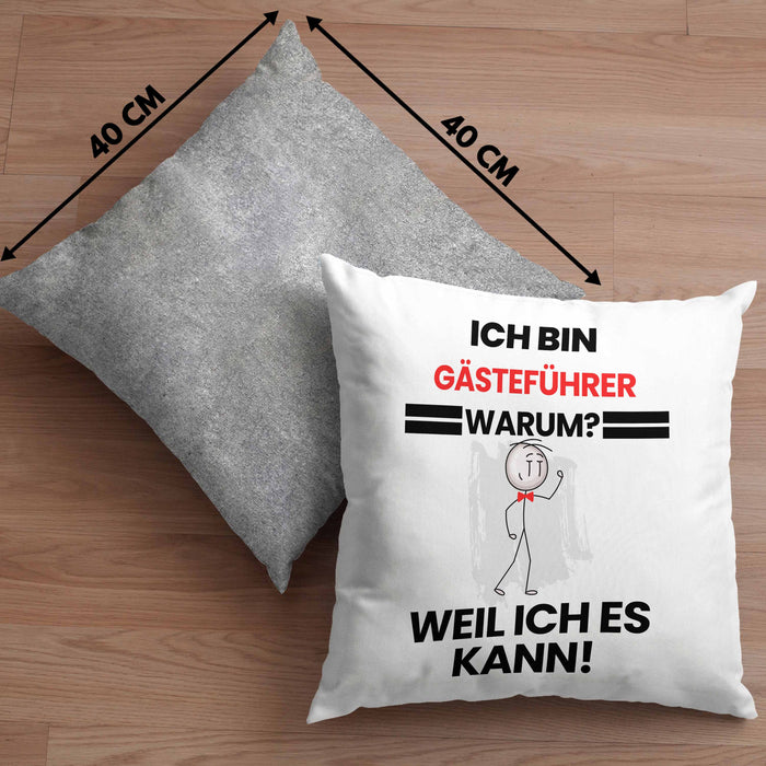 Gästeführer Geschenk Kissen mit Füllung 40x40 Lustiger Spruch Ich Bin Gästeführer Warum Weil Ich Es Kann Geschenkidee Bester Gästeführer Geburtstag (Grau) Grau Trendation