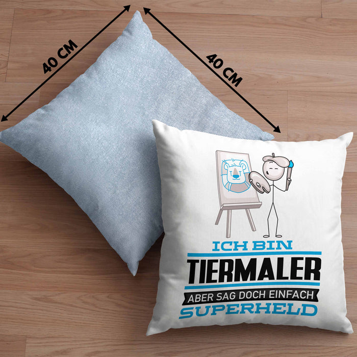 Tiermaler Geschenk Kissen mit Füllung 40x40 Ich Bin Tiermaler Aber Sag Doch Einfach Superheld Lustige Geschenkdiee für Tiermaler (Grau) Blau Trendation