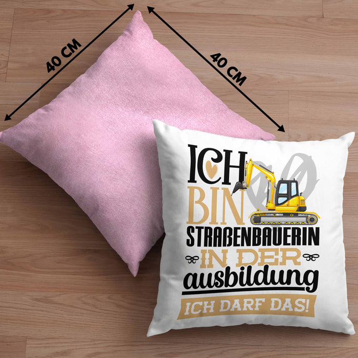 Straßenbauerin Ausbildung Start Geschenk Kissen mit Füllung 40x40 Ich Bin Straßenbauerin In Der Ausbildung Ich Darf Das Geschenkidee (Grau) Rosa Trendation