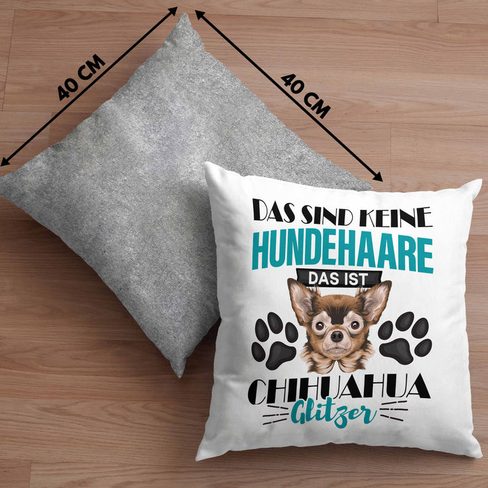 Chihuhahua Besitzer Kissen mit Füllung 40x40 Geschenk Das Ist Chihuhahua Glitzer Hundehaare Geschenkidee Frauchen Herrchen (Grau) Grau Trendation