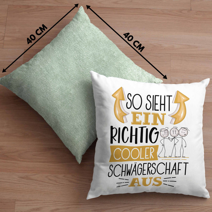 So Sieht Ein Richtig Cooler Schwägerschaft Aus Geschenk Kissen mit Füllung 40x40 Lustiger Spruch Geschenkidee (Grau) Grün Trendation