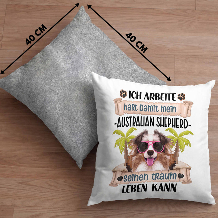 Australian Shepherd Besitzer Geschenk Kissen mit Füllung 40x40 Lustiger Spruch Australian Shepherd Liebhaber Geschenkidee Geburtstag Weihnachten Ich Arbeite Hart (Grau) Grau Trendation