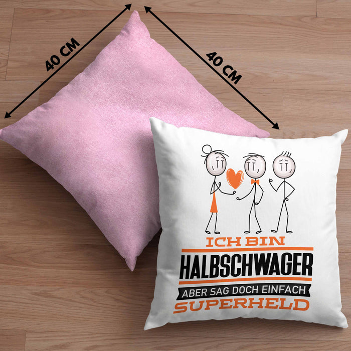 Halbschwager Geschenk Kissen mit Füllung 40x40 Ich Bin Halbschwager Aber Sag Doch Einfach Superheld Lustige Geschenkdiee für Halbschwager (Grau) Rosa Trendation